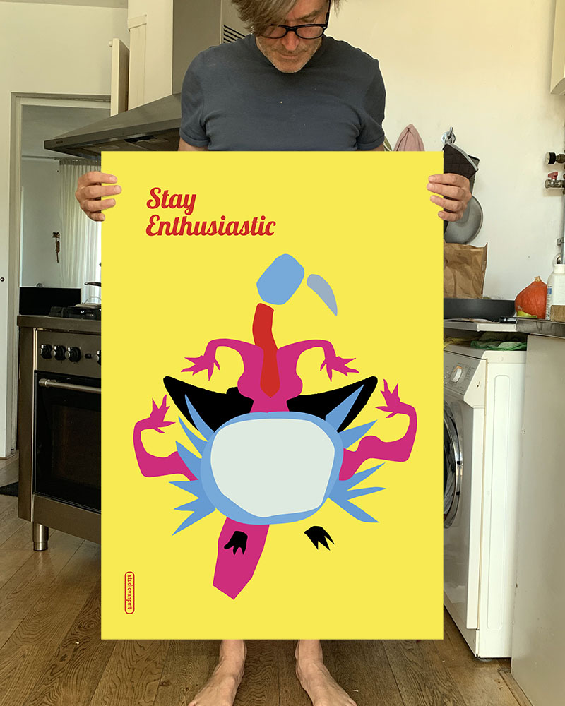 Stay Enthusiastic Poster